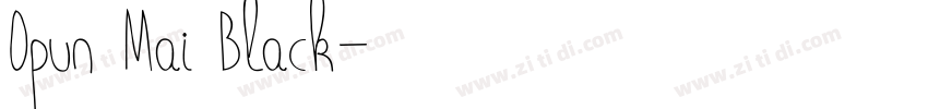 Opun Mai Black字体转换